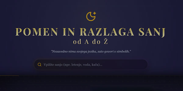 Pomen in razlaga sanj od a do ž – Sanjska Knjiga